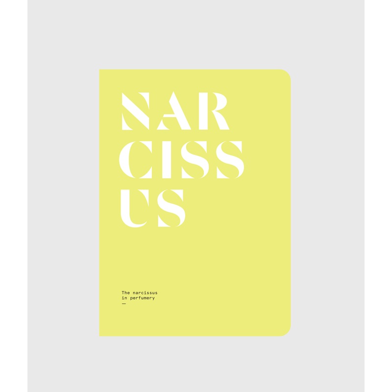 NARCISSUS: The narcissus in perfumery by Nez + LMR The Naturals Notebook